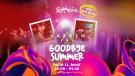 Goodbye Summer  w/Separatik, Marsy, Vaca  1